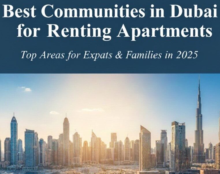 Best communities to rent apartments in Dubai 2025